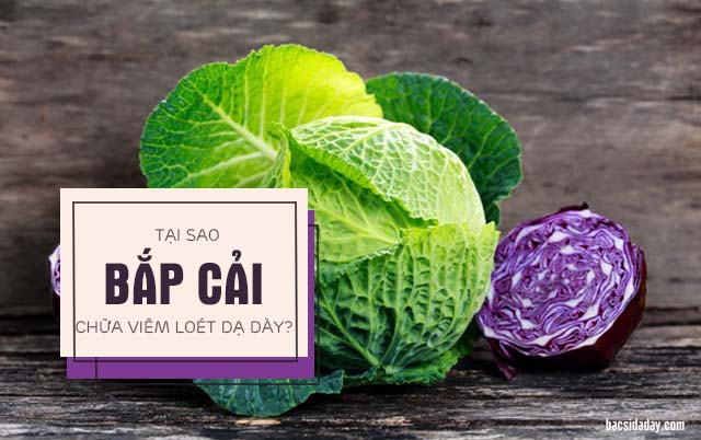 bắp cải trị bệnh viêm loét dạ dày