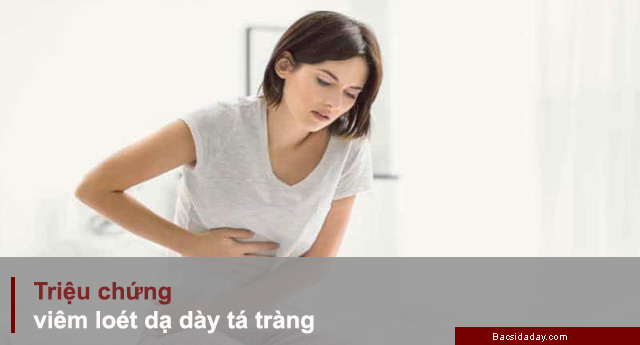 triệu chứng viêm loét dạ dày