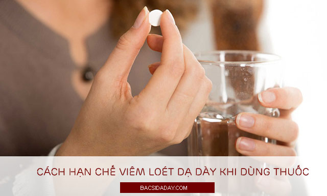 bị viêm loét dạ dày khi dùng thuốc