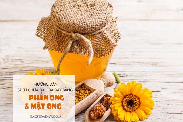 trị đau dạ dày bằng phấn ong