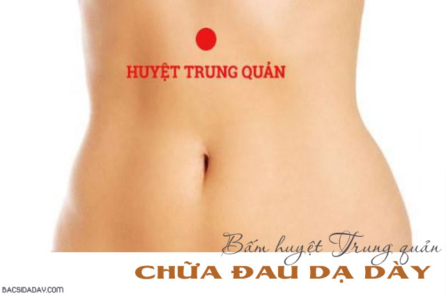 bấm huyệt chữa đau thượng vị