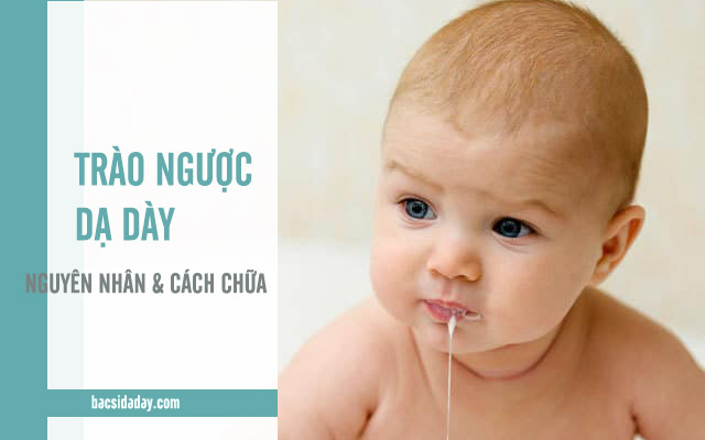 trào ngược dạ dày thực quản ở trẻ sơ sinh