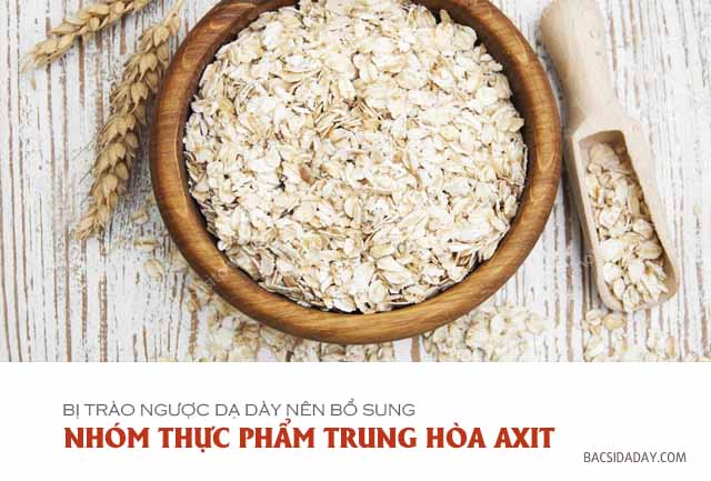 trào ngược dạ dày nên ăn gì