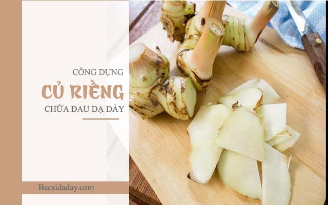 chữa đau dạ dày bằng củ riềng