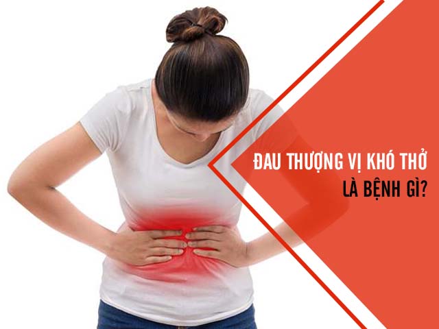 Đau thượng vị khó thở