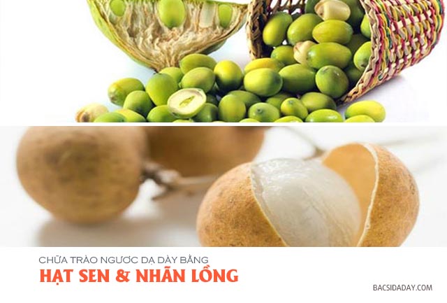 chữa bệnh trào ngược dạ dày bằng hạt sen và long nhãn