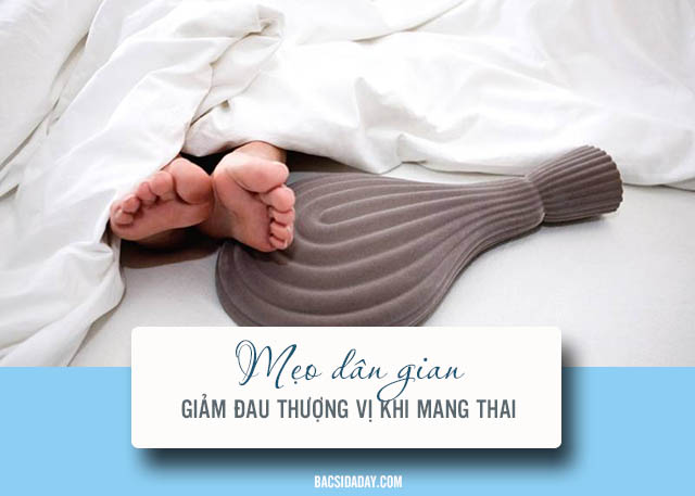 giảm đau tượng vị dạ dày khi mang thai