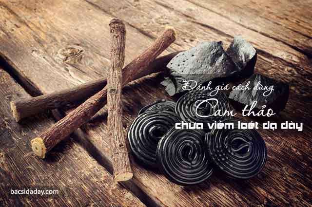 trị viêm loét dạ dày bằng cam thảo