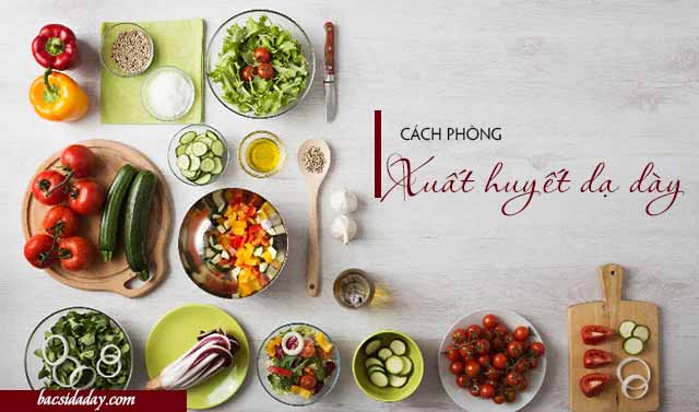 biện pháp phòng xuất huyết dạ dày