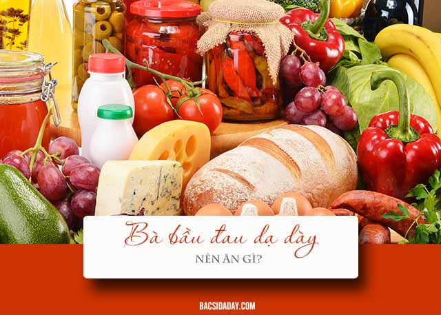  Bà bầu bị đau dạ dày nên ăn gì tốt