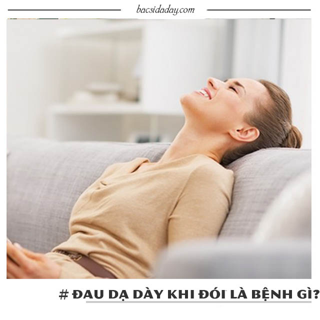 Đau dạ dày khi đói 