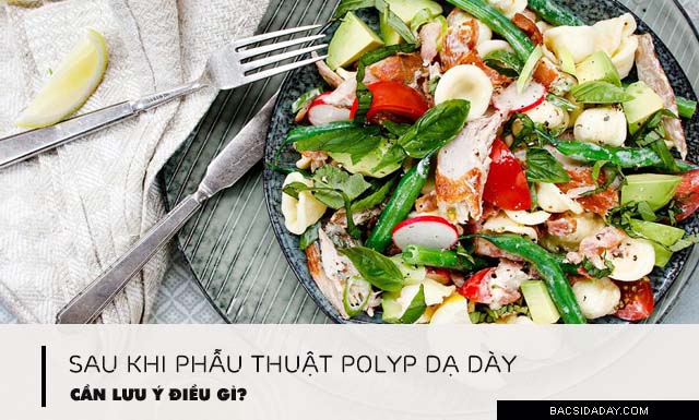 ưu điểm phẫu thuật polyp dạ dày 