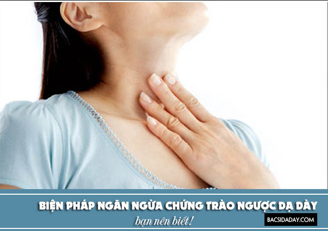 cách phòng tránh bệnh trào ngược dạ dày