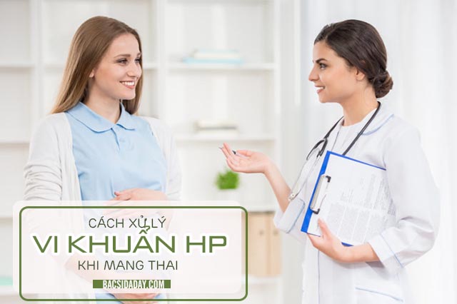 bị nhiễm vi khuẩn hp khi mang thai phải làm sao